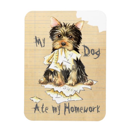 Mijn Yorkie Ate mijn thuiswerk Magneet (Verticaal)