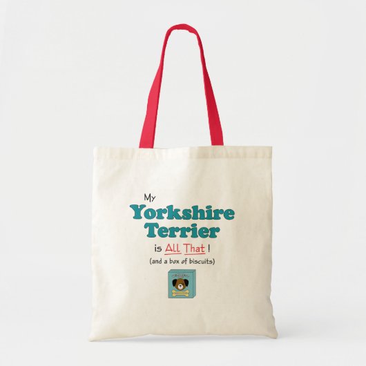 Mijn Yorkshire Terrier is dat alles! Tote Bag (Voorkant)