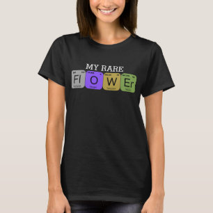 Mijn Zeldzame Bloem Periodieke Tabel Bewerkbare Te T-shirt