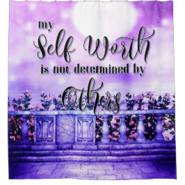 Mijn ZelfWorth wordt niet bepaald door anderen Douchegordijn