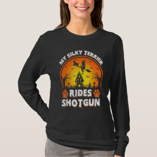 Mijn Zijdeachtige Terriër Hond Rijd Heks Schot Hag T-shirt