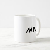 "Mijn" zin Koffiemok (Voorkant rechts)
