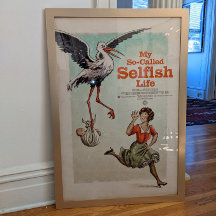 "Mijn zogenaamde Selfish Life" Poster - niet omlij