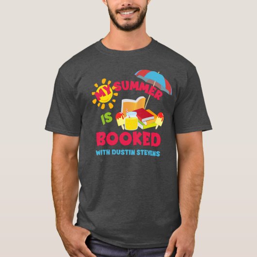 Mijn zomer is geboekt met Dustin Stevens T-shirt (Voorkant)
