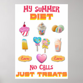 Mijn zomerdieet Geen oproepen alleen lekkers Poster