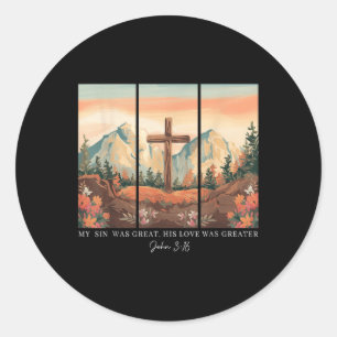 Mijn zonde was groot Zijn liefde was groter Johann Ronde Sticker