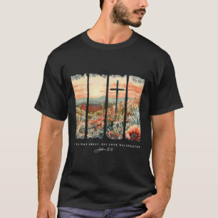 Mijn zonde was groot Zijn liefde was groter Johann T-shirt