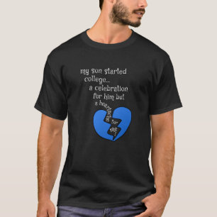 Mijn Zoon begon Universiteit… een viering T-shirt