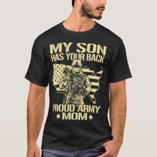 Mijn zoon heeft je rug op het Amerikaanse leger ma T-shirt