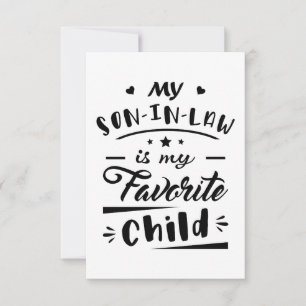 Mijn zoon in de wet is mijn favoriete kind bedankkaart