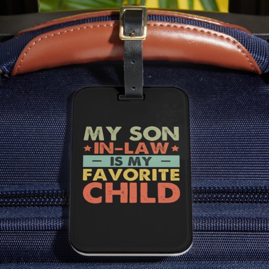 Mijn zoon in de wet is mijn favoriete kind grappig bagagelabel (Voorkant Insitu 2)