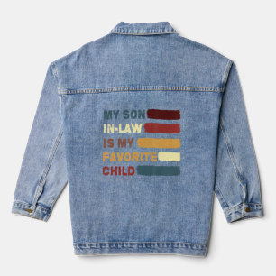 Mijn zoon in de wet is mijn favoriete kind grappig denim jacket