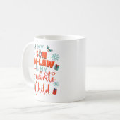 Mijn zoon in de wet is mijn favoriete kind grappig koffiemok (Voorkant links)