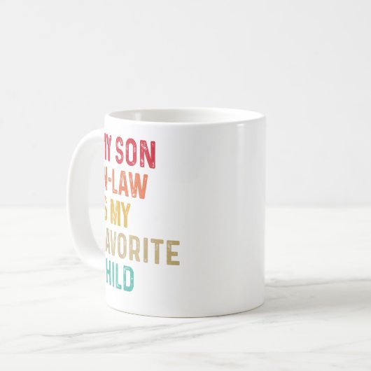 Mijn zoon in de wet is mijn favoriete kind grappig koffiemok (Voorkant links)