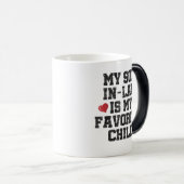 Mijn zoon in de wet is mijn favoriete kind grappig magische mok (Voorkant rechts)