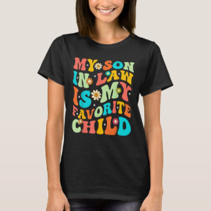 Mijn zoon in de wet is mijn favoriete kind grappig t-shirt