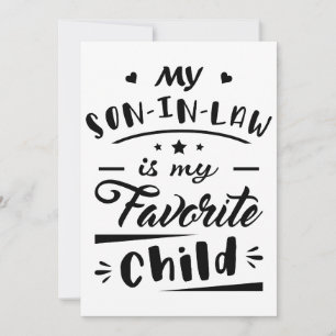 Mijn zoon in de wet is mijn favoriete kind kaart