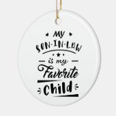 Mijn zoon in de wet is mijn favoriete kind keramisch ornament (Links)