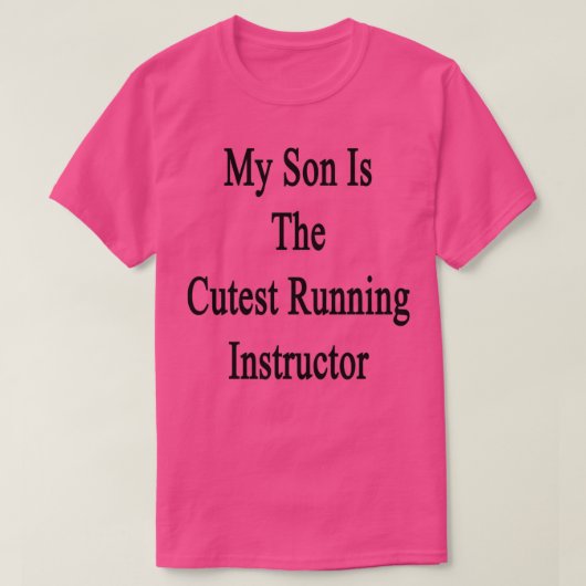 Mijn zoon is de schattigste hardloop instructeur t-shirt (Design voorkant)