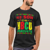 Mijn Zoon is een HBCU Afstuderen Historisch Zwart  T-shirt (Voorkant)