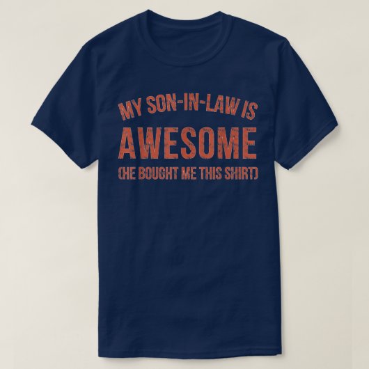 Mijn zoon is Geweldige grappig. T-shirt (Design voorkant)
