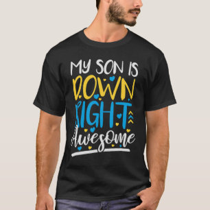 Mijn zoon is helemaal Geweldige naar beneden, synd T-shirt