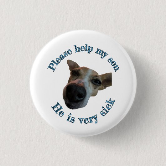 Mijn zoon is lelijk ronde button 3,2 cm (Voorkant)