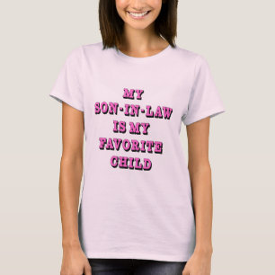 Mijn zoon is mijn favoriete kind T-Shirt
