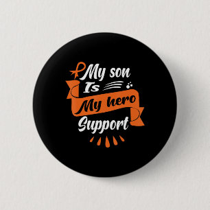 Mijn zoon is mijn steun voor leukemiekanker Awaren Ronde Button 5,7 Cm
