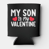 Mijn zoon is mijn Valentijn Mam Pap Liefde Familie Blikjeskoeler (Voorkant)