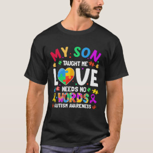 Mijn zoon leerde me liefde autisme bewustzijn t-shirt