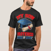 Mijn zoon leidde het Shirt Masters T-shirt Afstude (Voorkant)