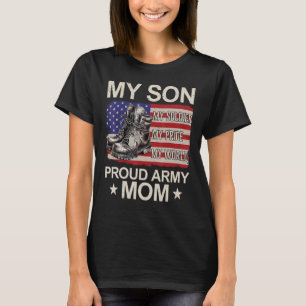 Mijn zoon Mijn soldaat Mijn Pride Mijn Hero Proud T-shirt