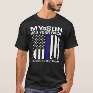 Mijn zoon staat achter je Trotse politie moeder T-shirt