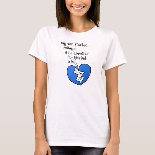 Mijn Zoon startte College... een viering voor haar T-shirt (Voorkant)