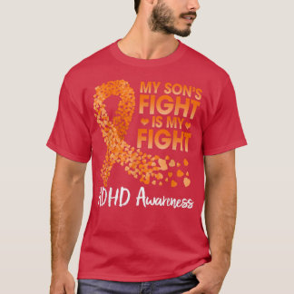 Mijn zoon vecht is mijn gevecht om de ADHD-bewustw T-shirt