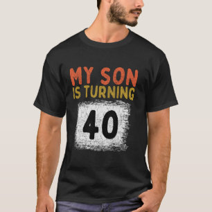 Mijn zoon werd 40ste Mijn zoon is 40 Verjaardag Pa T-shirt