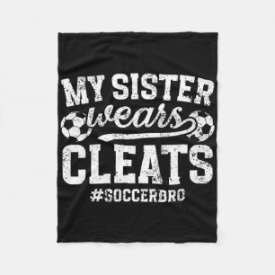 Mijn zus draagt voetbalschoenen Soccer Bro Trots S Fleece Deken