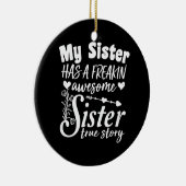 Mijn zus heeft een verdomd Geweldige zus Schattige Keramisch Ornament (Rechts)