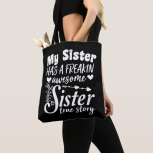 Mijn zus heeft een verdomd Geweldige zus Schattige Tote Bag