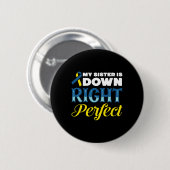 Mijn zus heeft het syndroom van Down Perfect Ronde Button 5,7 Cm (Voorkant /achterkant)