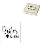 Mijn zus heeft PAWS-typografie Rubberstempel (Gestempeld)