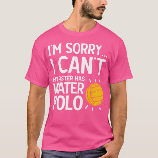 Mijn zus heeft waterpolospeler t-shirt