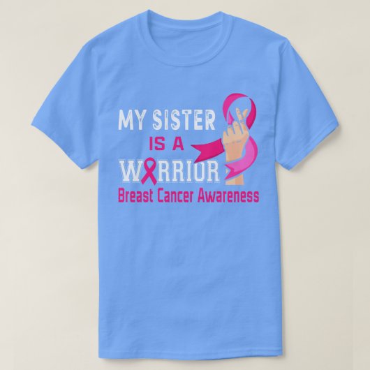 Mijn zus is een strijder roze lint bewustzijn vrou t-shirt (Design voorkant)