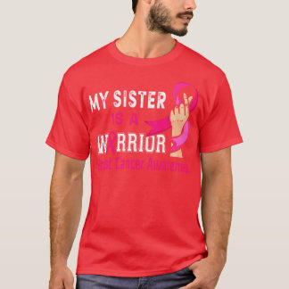 Mijn zus is een strijder roze lint bewustzijn vrou t-shirt