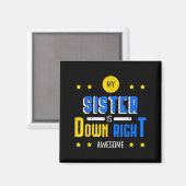 Mijn Zus Is Geweldig Downsyndroom Magneet (Voorkant / Achterkant)