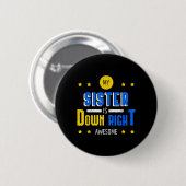 Mijn Zus Is Geweldig Downsyndroom Ronde Button 5,7 Cm (Voorkant /achterkant)