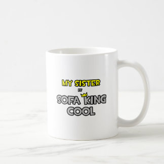 Mijn zus is Sofa King Cool Koffiemok