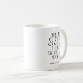 Mijn zus mok Funny Sister Gift Mok (Voorkant rechts)