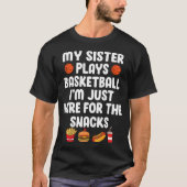 Mijn zus speelt basketbal zuster van een basketbal t-shirt (Voorkant)